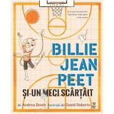 Billie Jean Peet si-un meci scartait - Andrea Beaty
