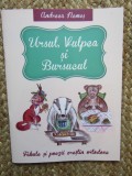 URSUL, VULPEA SI BURSUCUL. FABULE SI POEZII CRESTIN ORTODOXE-ANDREEA DANIELA NEMES
