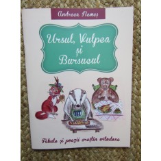 URSUL, VULPEA SI BURSUCUL. FABULE SI POEZII CRESTIN ORTODOXE-ANDREEA DANIELA NEMES