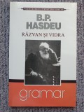 Răzvan și Vidra, B.P. Hasdeu - 2008, 190 pag, stare f buna