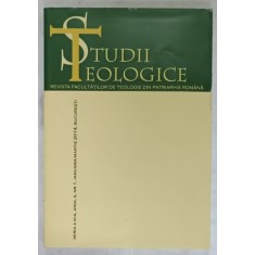 STUDII TEOLOGICE , REVISTA FACULTATILOR DE TEOLOGIE DIN PATRIARHIA ROMANA , NR. 1 , 2014