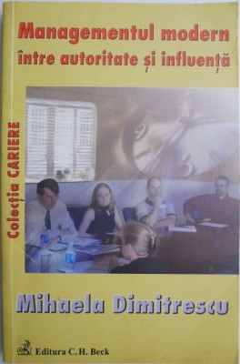 Managementul modern, intre autoritate si influenta &amp;ndash; Mihaela Dimitrescu foto
