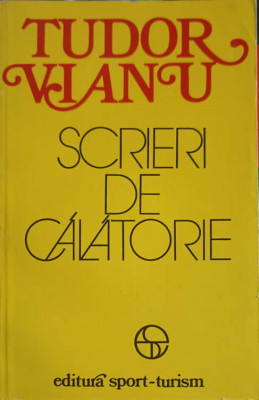 SCRIERI DE CALATORIE-TUDOR VIANU foto