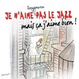 Je N&#039;Aime Toujours Pas Le Jazz Mais | Various Artists, sony music