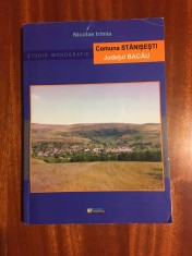 Comuna STANISESTI judetul BACAU. Studiu monografic - Nicolae IRIMIA (2011) foto