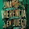 Una Herencia En Juego / The Inheritance Games