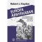 Eur&oacute;pa &aacute;rny&eacute;k&aacute;ban - K&eacute;t hidegh&aacute;bor&uacute; &eacute;s harminc&eacute;vnyi utaz&aacute;s Rom&aacute;ni&aacute;n innen &eacute;s t&uacute;l - Robert J. Kaplan