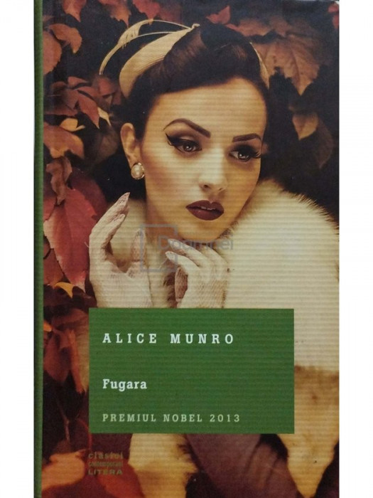 Alice Munro - Fugara (editia 2015)