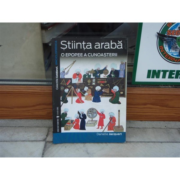 Stiinta araba - O epopee a cunoasterii , Pierre Marchand