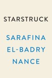 Starstruck: A Memoir of Astrophysics and Finding Light in the Dark