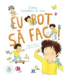 Eu pot să fac! Cartea &icirc;ncrederii &icirc;n sine - St&eacute;phanie Couturier