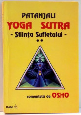 YOGA SUTRA STIINTA SUFLETULUI de PATANJALI COMENTATA de OSHO foto