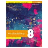 Kunsterziehung. Lehrbuch fur die 8. Klasse/Oana-Mari Solomon, Sidonia Calin