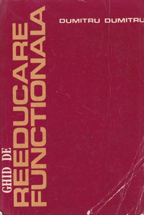 Dumitru Dumitru - Ghid de reeducare functionala