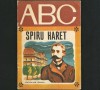 Spiru Haret - ABC - Biografii pentru Copii - Carte Educativa Ilustrata