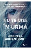 Nu te uita in urma - Jennifer L. Armentrout, 2022