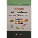 Patrick Holford - Alergii alimentare. Prevenire, depistare, tratare (Editia: 2010)