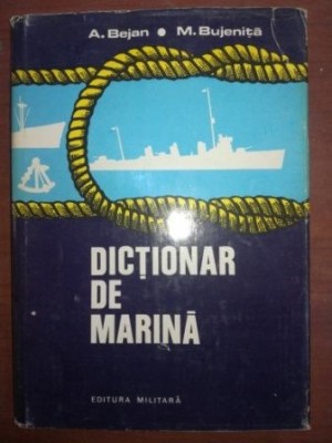 Dictionar de marina- A. Bejan, M. Bujenita foto