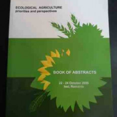 Ecological Agriculture Priorities And Perspectives - Book Of - Colectiv ,544581