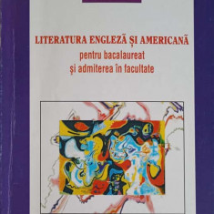 LITERATURA ENGLEZA SI AMERICANA PENTRU BACALAUREAT SI ADMITEREA IN FACULTATE-LUMINITA DELGIUDICE MATEI