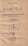 D. Negreanu - Elemente de fisica. Cuprinzand si materiele cursului superior de