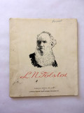 L. N. Tolstoi, Editura: Consiliul General Arlus An de aparitie: 1952
