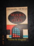 ALEXANDRE DUMAS - SIGNORA SAN FELICE