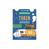 Lonely Planet the Big Book of Train Activities 1