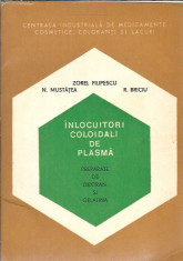 Inlocuitori coloidali de plasma - Zorel Filipescu, N. Mustatea foto