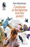 Creșterea și decăderea marilor puteri - Paperback brosat - Tom Rachman - Humanitas Fiction, 2021