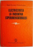 Electricitatea la insemana experimentatorului &ndash; Vasile Tutovan, Victor Scutaru