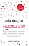 Arta magica a durutului in cot - Sarah Knight