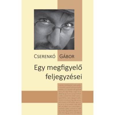 Egy megfigyelő feljegyz&amp;eacute;sei - Cserenk&amp;oacute; G&amp;aacute;bor foto