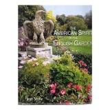 Cumpara ieftin Carte in Engleza: American Ancestry in the English Garden - Impactul Plantelor din Lumea Noua asupra Gradinii Engleze
