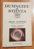 Dumnezeu si stiinta de Jean Guitton