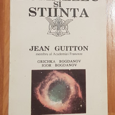 Dumnezeu si stiinta de Jean Guitton