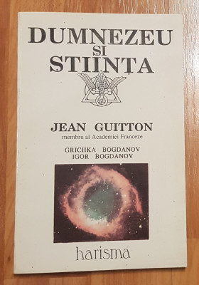 Dumnezeu si stiinta de Jean Guitton foto