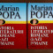 ISTORIA LITERATURII ROMANE DE AZI PE MAINE - MARIAN POPA, 2 volume, Ed.Semne2009