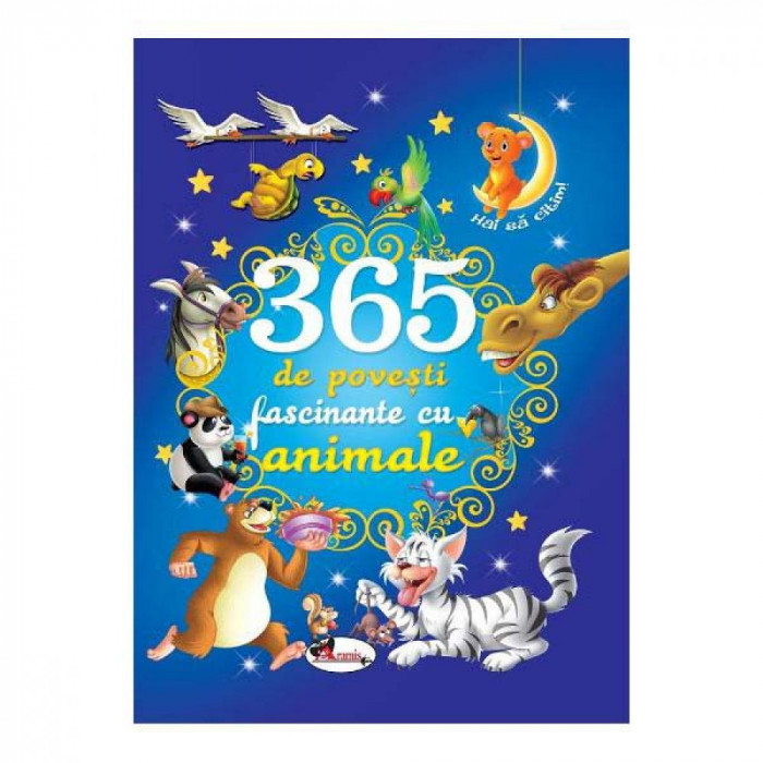 365 de Povesti Fascinante cu Animale