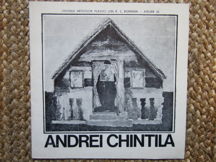 CATALOG EXPOZITIE ANDREI CHINTILA IUNIE 1986