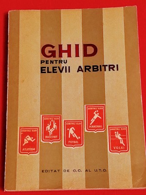 GHID PENTRU ELEVII ARBITRI - editat de CC al UTC foto