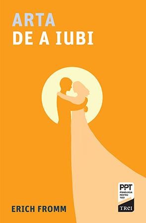 Arta de a iubi &ndash; Erich Fromm