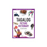 Tagalog Picture Dictionary: Learn 1500 Tagalog Words and Phrases [includes Online Audio]