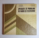Aplicatii si probleme de radio si televiziune &ndash; Aut. I. Constantin, I. Diaconescu, M. Ivanciovici, C. Serbu, Ed. Didactica si Pedagogica, 1982