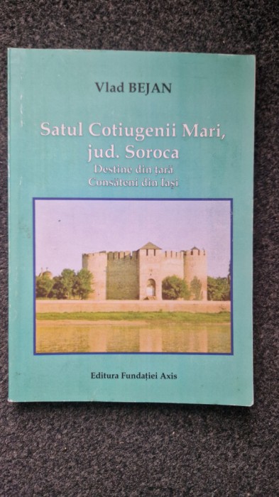 SATUL COTIUGENII MARI, JUD SOROCA - Vlad Bejan