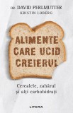 Cumpara ieftin Alimente care ucid creierul. Cerealele, zaharul si alti carbohidrati