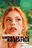 Unora le plac roșcatele - Paperback brosat - Jan Wolkers - Casa Cărţii de Ştiinţă