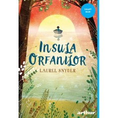 Insula orfanilor, Laurel Snyder foto