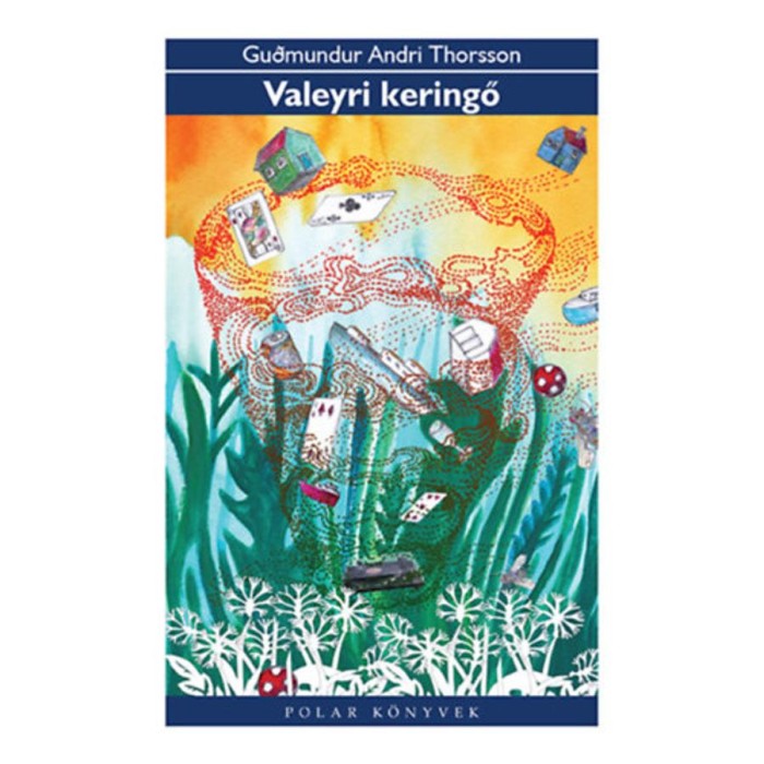 Valeyri keringő - Guamundur Andri Thorsson