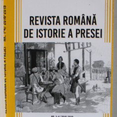 REVISTA ROMANA DE ISTORIE A PRESEI , NR. 1-4 , 2016 -2019